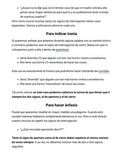 “¿Acaso no te dije que, en el remoto caso de que mi madre volviera, ella
jamás sería ningún obstáculo para que tú y yo pudiés