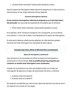 “¿Cuánto dinero necesitas? Quizás podría ayudarte un poco”.
Aquí los signos de interrogación deben abarcar la pregunta en sí.