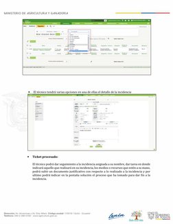 Página 3 de 9

El técnico tendrá varias opciones en una de ellas el detalle de la incidencia

Ticket procesado:
El técnico