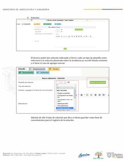 Página 6 de 9
4.
Solución:
El técnico podrá dar solución indicando si llevó a cabo un tipo de plantilla como
referencia a la