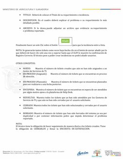 Página 9 de 9

TITULO: Deberá de colocar el Titulo de su requerimiento o incidencia.

DESCRIPCION: En el cuadro deberá expl