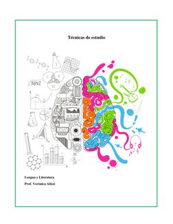   
 
Técnicas de estudio 
 
           Lengua y Literatura 
           Prof. Verónica Alizzi 
 
 
