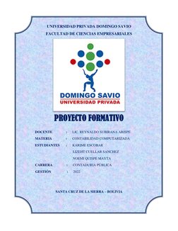UNIVERSIDAD PRIVADA DOMINGO SAVIO 
FACULTAD DE CIENCIAS EMPRESARIALES 
 
 
 
 
 
 
  
 
PROYECTO FORMATIVO 
DOCENTE  
: