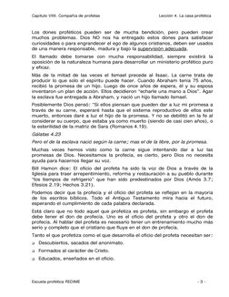 Capítulo VIII. Compañía de profetas                                             Lección 4. La casa profética 
 
Los dones pro