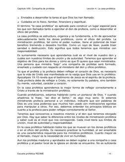 Capítulo VIII. Compañía de profetas                                             Lección 4. La casa profética 
 
 Enviados a