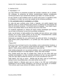 Capítulo VIII. Compañía de profetas                                             Lección 4. La casa profética 
 
5. Hechos 9.3