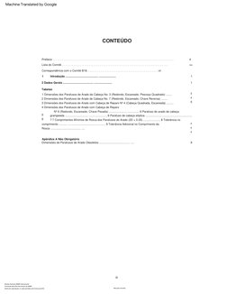 4  Dimensões  dos  Parafusos  de  Arado  com  Cabeça  de  Reparo  
Nº  6  (Redondo,  Escareado,  Chave  Pesada) .............