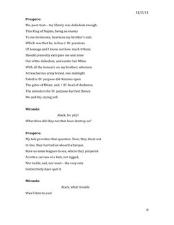 11/2/11	  
	  
8	  
Prospero:	  
Me,	  poor	  man	  –	  my	  library	  was	  dukedom	  enough.	  	  
This	  Ki