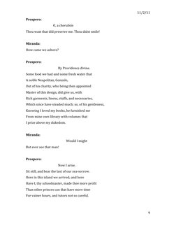 11/2/11	  
	  
9	  
Prospero:	  
	  
	  
	  
	  	  	  	  O,	  a	  cherubim	  	  
Thou	  wast	  that	  did