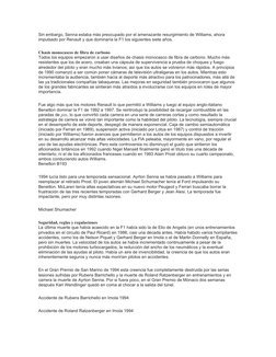 Sin embargo, Senna estaba más preocupado por el amenazante resurgimiento de Williams, ahora 
impulsado por Renault y que domi