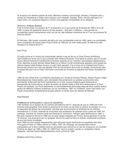 en la época con distintos grados de éxito. Mientras nombres como Ensign, Penske y Theodore iban y 
venían sin impresionar a n