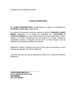 Fundación, 02 de septiembre de 2020.
A QUIEN CORRESPONDA
Yo, YANETH MARTINEZ RICO,  identificado(a) con cedula de ciudadanía