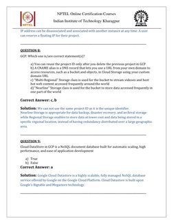 NPTEL Online Certification Courses 
Indian Institute of Technology Kharagpur 
 
IP address can be disassociated and asso