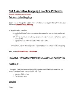 Set Associative Mapping | Practice Problems
Computer Organization and Architecture
Set Associative Mapping-
 
Before you go t