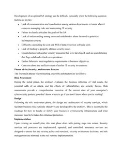 Development of an optimal SA strategy can be difficult, especially when the following common 
factors are in play:

Lack of