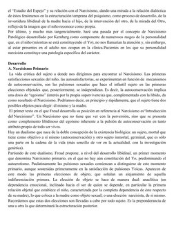 el “Estadio del Espejo” y su relación con el Narcisismo, dando una mirada a la relación dialéctica
de éstos fenómenos en la e