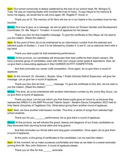 Sam: Our school community is deeply saddened by the loss of our school head, Mr. Benigno G. 
Tubo. He was an inspiring leader
