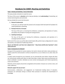 Handouts for CS407: Routing and Switching 
Topic 1: Routing and Switching - Course Information 
This topic provides motivatio