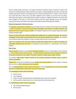 Access to high quality instruction is no longer restricted to students living in proximity to where that 
instruction is bein