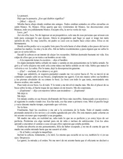 Lo pensaré.
Dijo que lo pensaría. ¿Eso qué diablos significa?
—¡Mira! —dijo él.
Miraba hacia abajo donde estaban mis amigos.