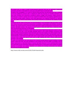 This project aims to create a simple human-powered generator that can run lightbulbs, telephones,
computers, and other small