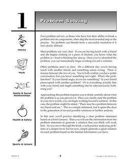 WALC 3
5
Copyright © 2003 LinguiSystems, Inc.
PP rr oo bbll ee m
m   SS oo ll vv ii nn gg
Poor problem solvers, or those who