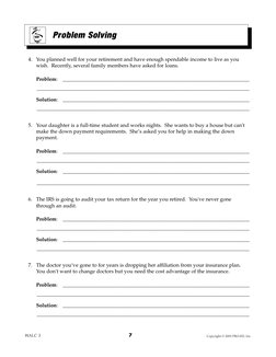 WALC 3
7
Copyright © 2003 LinguiSystems, Inc.
4. You planned well for your retirement and have enough spendable income to liv