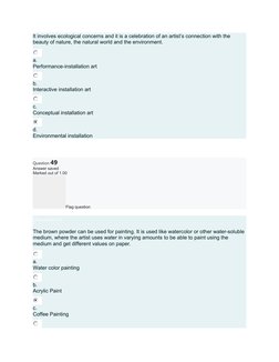It involves ecological concerns and it is a celebration of an artist’s connection with the 
beauty of nature, the natural wor