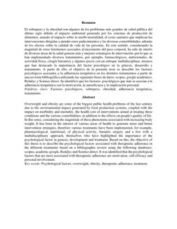Resumen 
El sobrepeso y la obesidad son algunos de los problemas más grandes de salud pública del 
último siglo debido al i