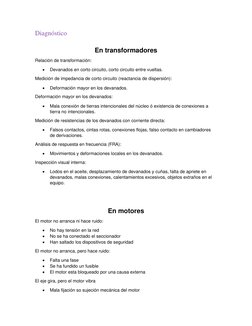 Diagnóstico 
 
En transformadores 
Relación de transformación:  
• 
Devanados en corto circuito, corto circuito entre vueltas