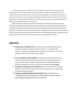 Los clientes potenciales no calificados que aún no estaban listos para las ventas se incluyeron en 
campañas de fomento de cl