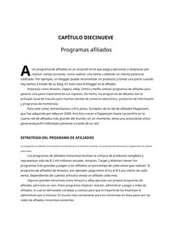 CAPÍTULO DIECINUEVE
Programas afiliados
A
Un programa de afiliados es un acuerdo en el que paga a personas o empresas por 
re