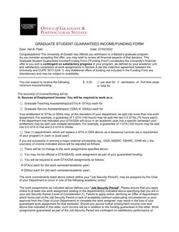 GRADUATE STUDENT GUARANTEED INCOME/FUNDING FORM 
Dear: Het B. Patel
Date: 07/02/2022
Congratulations! The University of Guelp