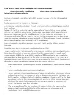 Three types of interoceptive conditioning have been demonstrated.          
             Intero-exteroceptive conditioning