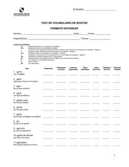 1 
 
 
TEST DE VOCABULARIO DE BOSTON 
FORMATO ESTÁNDAR 
Nombre:  
 
 
 
 
 
 
 Edad:  
Fecha:   
 
 
Diagnóstico(s):
