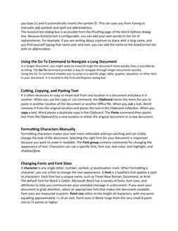 you type (c) and it automatically inserts the symbol ©. This can save you from having to 
manually add symbols and spell out