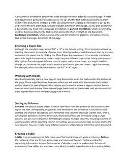 A document’s orientation determines what direction the text extends across the page. A letter 
size document in portrait orie