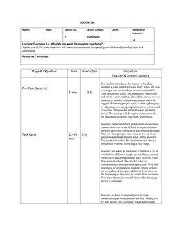 LESSON: TBL
Name:
Date:
 
Lesson No.
2
Lesson Length:
45 minutes
Level:
Number of 
Learners:
12
Learning Outcomes (i.e. What
