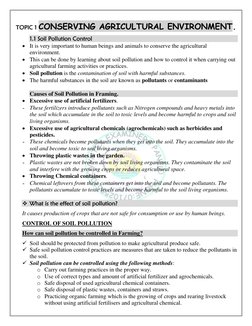 TOPIC 1 CONSERVING AGRICULTURAL ENVIRONMENT. 
1.1 Soil Pollution Control 
 It is very important to human beings and animal
