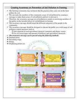 Creating Awareness on Prevention of Soil Pollution in Framing. 
 The farming community may not know that the practices the