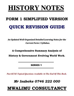 HISTORY NOTES  
FORM 1 SIMPLIFIED VERSION 
QUICK REVISION GUIDE 
 
An Updated Well-Organized Detailed Learning Notes for