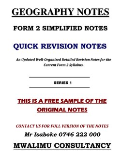 GEOGRAPHY NOTES 
FORM 2 SIMPLIFIED NOTES 
 
QUICK REVISION NOTES 
An Updated Well-Organized Detailed Revision Notes for the