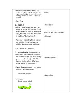 - Children, I have here a dot. This 
dot is very tiny. What can you say 
about its size? Is it very big or very 
small?
- Say