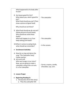 What happened to his body after 
he ate? 
8. Are leaves good for him? 
What about you, what’s good for 
you?
What food should