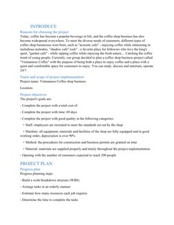 INTRODUCE
Reasons for choosing the project
Today, coffee has become a popular beverage in life, and the coffee shop busines