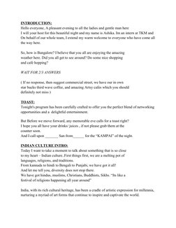 INTRODUCTION:
Hello everyone, A pleasant evening to all the ladies and gentle man here
I will your host for this beautiful ni