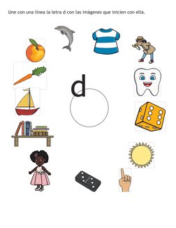 d
Une con una línea la letra d con las imágenes que inicien con ella.
