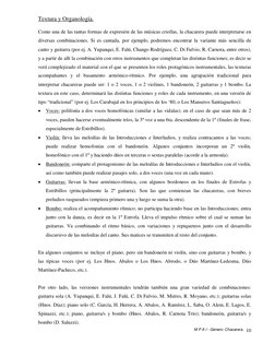 M P A I - Género: Chacarera. 10
Textura y Organología. 
 
Como una de las tantas formas de expresión de las músicas criollas,