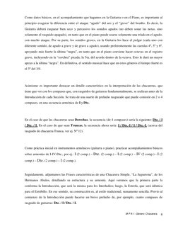M P A I - Género: Chacarera. 8
 
Como datos básicos, en el acompañamiento que hagamos en la Guitarra o en el Piano, es import