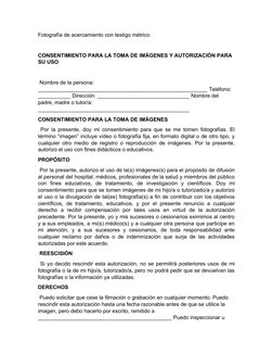 Fotografía de acercamiento con testigo métrico
CONSENTIMIENTO PARA LA TOMA DE IMÁGENES Y AUTORIZACIÓN PARA 
SU USO
 Nombre de